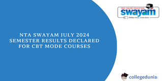 NTA SWAYAM July 2024: Semester Results Declared for CBT Mode Courses, Check Now.